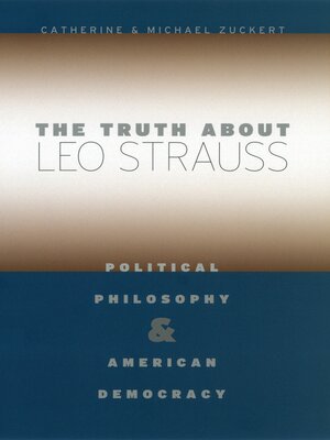 cover image of The Truth about Leo Strauss